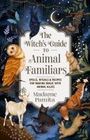 Madame Pamita: The Witch's Guide to Animal Familiars, Buch