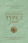 Deborah Threadgill Egerton: The Enneagram Type 2 Journal, Div.