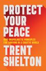 Trent Shelton: Protect Your Peace, Buch