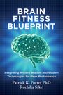 Patrick K Porter: Brain Fitness Blueprint, Buch