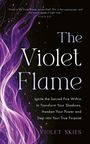Violet Skies: The Violet Flame, Buch
