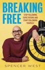 Spencer West: Breaking Free, Buch