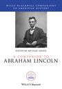 A Companion to Abraham Lincoln, Buch