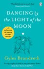 Gyles Brandreth: Dancing By The Light of The Moon, Buch