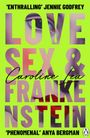 Caroline Lea: Love, Sex & Frankenstein, Buch