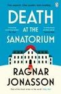 Ragnar Jónasson: Death at the Sanatorium, Buch