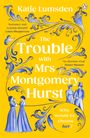 Katie Lumsden: The Trouble With Mrs Montgomery Hurst, Buch