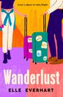 Elle Everhart: Wanderlust, Buch