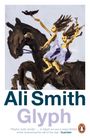 Texte: "Ali Smith" und "Glyph". Zwei Figuren auf einem dunklen Pferd, eine davon hält einen Vogel. Die Farben sind kräftig und dynamisch.