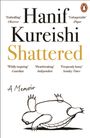 Hanif Kureishi: Shattered, Buch