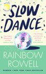 Rainbow Rowell: Slow Dance, Buch