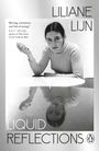 Liliane Lijn: Liquid Reflections, Buch