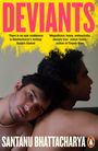 Santanu Bhattacharya: Deviants, Buch