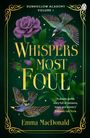 Emma Macdonald: Whispers Most Foul, Buch