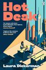 Laura Dickerman: Hot Desk, Buch