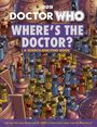 Doctor Who: Doctor Who: Where's the Doctor, Buch