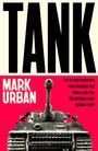 Mark Urban: Tank, Buch