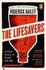 „The Lifesavers“ in großen roten Buchstaben, Karte in Flaschenform, Lobzitate rechts, Pinguin-Logo oben rechts.