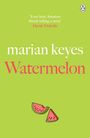 Marian Keyes: Watermelon, Buch