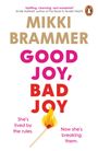 Mikki Brammer: Good Joy, Bad Joy, Buch