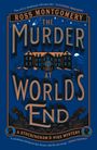 Ross Montgomery: The Murder at World's End, Buch