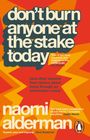 Naomi Alderman: Don't Burn Anyone at the Stake Today, Buch