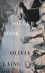 Olivia Laing: The Silver Book, Buch