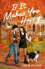 Julia Oliver: If It Makes You Happy, Buch