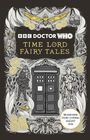BBC Doctor Who - Time Lord Fairy Tales. Neue Geschichte erscheint im August 2026. Verzierter Rahmen mit TARDIS.