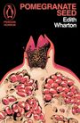 Edith Wharton: Pomegranate Seed and Other Ghostly Tales, Buch