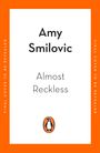 Amy Smilovic: Almost Reckless, Buch