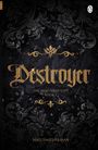Meg Smitherman: Destroyer, Buch