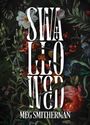 Meg Smitherman: Swallowed, Buch