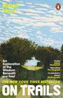 Robert Moor: On Trails, Buch