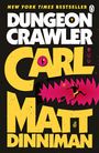Oben: "New York Times Bestseller". Titel: "Dungeon Crawler Carl" von Matt Dinniman. Stilvolle Grafik mit Dynamik.