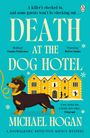 Michael Hogan: Death At The Dog Hotel, Buch