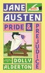 Jane Austen: Pride and Prejudice (with a new introduction by Dolly Alderton), Buch