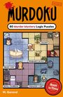 Titel: "MURDOKU". Text: "80 Murder Mystery Logic Puzzles". Szenerie aus verschiedenen thematischen Bereichen.