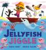 Caryl Hart: The Jellyfish Jiggle, Buch