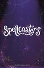 Crystal Sung: Spellcasters: Book 4, Buch