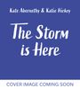 Kate Abernethy: The Storm is Here, Buch