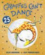 Giles Andreae: Giraffes Can't Dance 25th Anniversary Edition, Buch