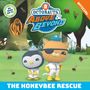 Official Octonauts: Octonauts Above & Beyond: The Honeybee Rescue, Buch