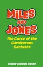 Sam Smith: Miles and Jones: The Curse of the Carnivorous Cactuses, Buch