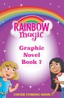 "RAINBOW magic. Graphic Novel Book 7. COVER COMING SOON." Zwei Mädchen unter einem Regenbogen auf lila Hintergrund.