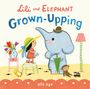 Nila Aye: Lili and Elephant: Grown-Upping, Buch