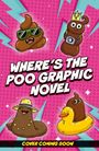Alex Hunter: Where's the Poo? The Graphic Novel, Buch