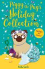 Bella Swift: Peggy the Pug's Holiday Collection, Buch