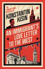 Konstantin Kisin: An Immigrant's Love Letter to the West, Buch