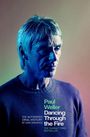 Titel: "Paul Weller: Dancing Through the Fire" von Dan Jennings. Ein Mann im Profil mit blauem Licht beleuchtet.